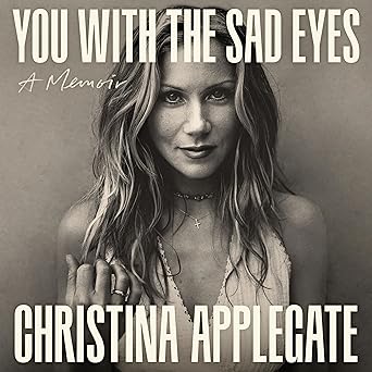 You with the Sad Eyes: A Memoir